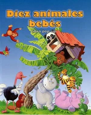 DIEZ ANIMALES BEBES -LIBRO POP-UP-