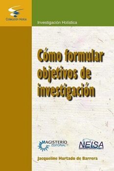 C�MO FORMULAR OBJETIVOS DE INVESTIGACI�N