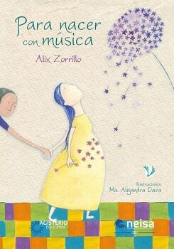 PARA NACER CON M�SICA