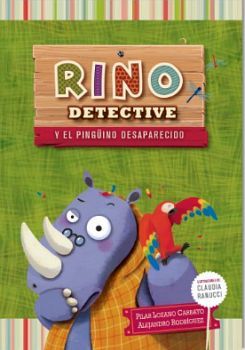 RINO DETECTIVE... Y EL PINGUINO DESAPARECIDO