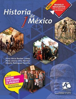 HISTORIA DE MEXICO 1                 AC (NVO.MODELO EDUCATIVO)