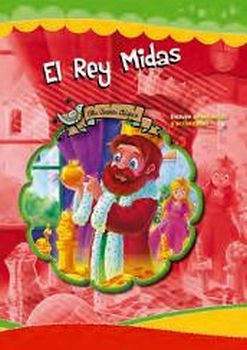 REY MIDAS, EL (COL. MIS CUENTOS CLASICOS)