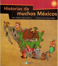 HISTORIAS DE MUCHOS MEXICOS