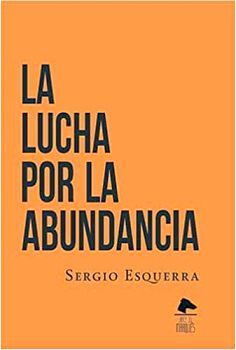 LUCHA POR LA ABUNDANCIA, LA