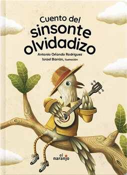 CUENTO DEL SINSONTE OLVIDADIZO