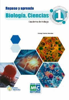 CIENCIAS 1 BIOLOGA SEC. CUAD.TRABAJO -REPASO Y APRENDO-