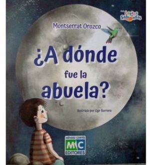 A DONDE FUE LA ABUELA? (LETRAS SABIONDAS/RUSTICO)
