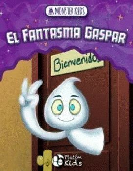 FANTASMA GASPAR, EL                       (COL. BABY MONSTERS)