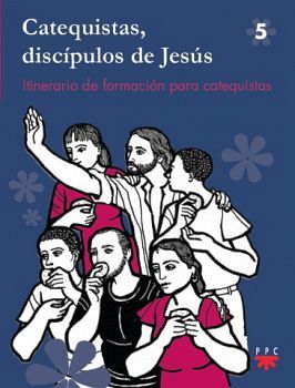 CATEQUISTAS, DISCIPULOS DE JESUS (5)