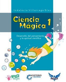 CIENCIA MAGICA 1 (COLECCION AULA ALEGRE)                  (NEISA)