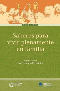 SABERES PARA VIVIR PLENAMENTE EN FAMILIA