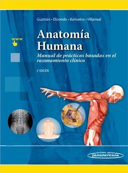 ANATOMA HUMANA 2ED. -MANUAL DE PRACT. BASADAS EN EL RAZONA