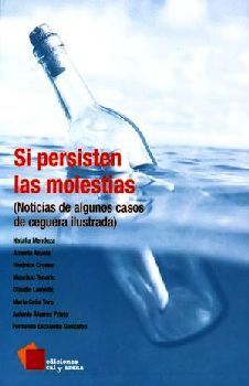 SI PERSISTEN LAS MOLESTIAS