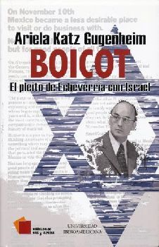 BOICOT -EL PLEITO DE ECHEVERRA CON ISRAEL-