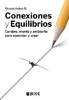 CONEXIONES Y EQUILIBRIOS -CEREBRO, MENTE Y AMBIENTE-