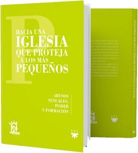 HACIA UNA IGLESIA QUE PROTEJA A LOS MAS PEQUE�OS