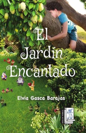 EL JARD�N ENCANTADO