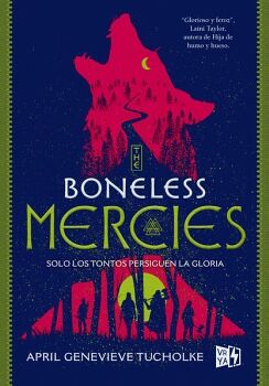 THE BONELESS MERCIES