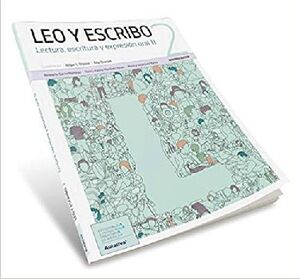 LEO Y ESCRIBO 2 3ED. (LECTURA, ESCRITURA Y EXPRESIN ORAL II)