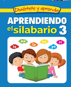 DIVIRTETE Y APRENDE -APRENDIENDO EL SILABARIO- (3)