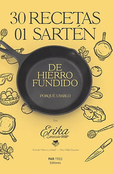 30 RECETAS 01 SART�N DE HIERRO FUNDIDO -PORQU� USARLO-