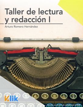 TALLER DE LECTURA Y REDACCIN I  BACH. (DGB)