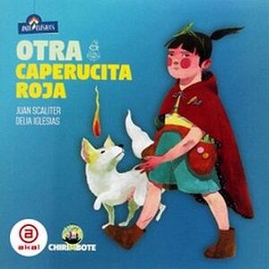 OTRA CAPERUCITA ROJA (ANTI-CLASICOS/CHIRIMBOTE)