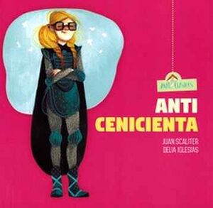 ANTI-CENICIENTA (ANTI-CLASICOS/CHIRIMBOTE)