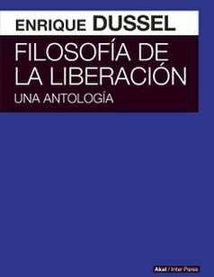 FILOSOFA DE LA LIBERACIN -UNA ANTOLOGA-