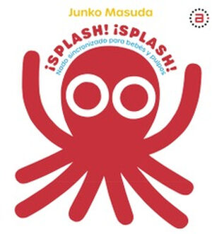 SPLASH! SPLASH! -NADO SINCRONIZADO PARA BEBS Y PULPOS-