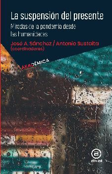 SUSPENSIN DEL PRESENTE, LA (AKADEMICA)