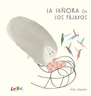 SEORA DE LOS PAJAROS, LA (EMPASTADO)