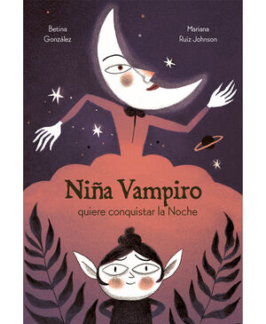 NIA VAMPIRO -QUIERE CONQUISTAR LA NOCHE- (EMPASTADO)