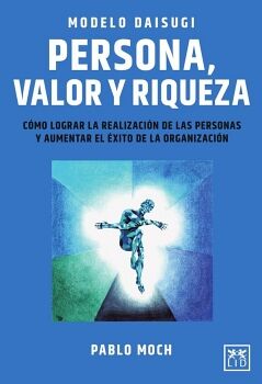 MODELO DAISUGI: PERSONA, VALOR Y RIQUEZA