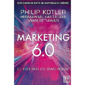MARKETING 6.0 -EL FUTURO ES INMERSIVO-