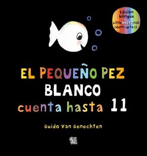 EL PEQUEO PEZ BLANCO CUENTA HASTA 11