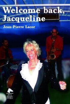 WELCOME BACK, JACQUELINE