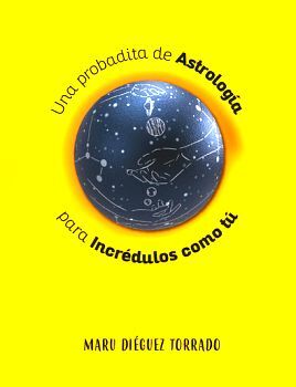 UNA PROBADITA DE ASTROLOGA PARA INCRDULOS COMO T