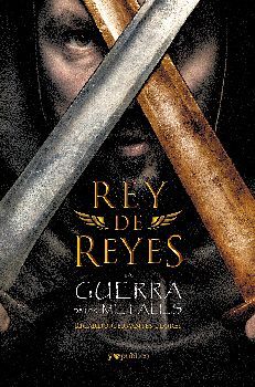 REY DE REYES -LA GUERRA DE LOS METALES-