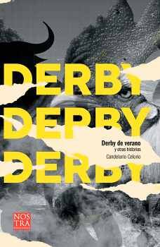 DERBY DE VERANO Y OTRAS HISTORIAS