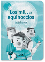 MIL Y UN EQUINOCCIOS, LOS