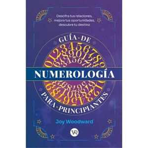 GUA DE NUMEROLOGA PARA PRINCIPIANTES