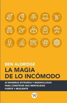 LA MAGIA DE LO INCMODO
