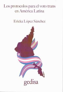 LOS PROTOCOLOS PARA EL VOTO TRANS EN AMRICA LATINA