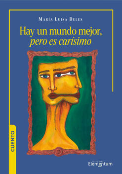 HAY UN MUNDO MEJOR, PERO ES CARSIMO