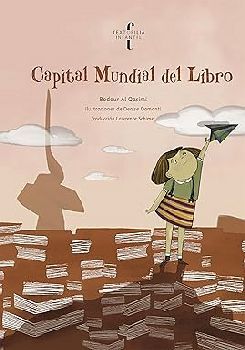CAPITAL MUNDIAL DEL LIBRO                 (EMPASTADO)