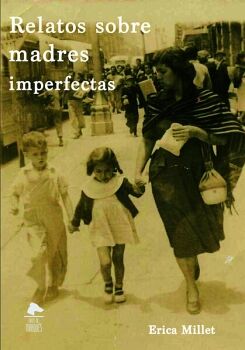 RELATOS SOBRE MADRES IMPERFECTAS