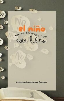 EL NIO QUE SE ATREVI A LEER ESTE LIBRO