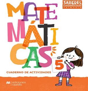 SABERES FUNDAMENTALES MATEMTICAS 5 PRIM. (CUAD.TRABAJO)