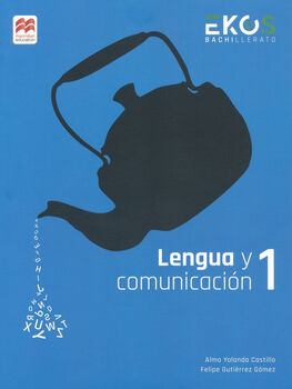 LENGUA Y COMUNICACIN 1 BACH. (EKOS/MCCEMS/ED.2023)